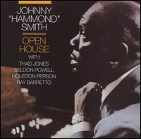 Johnny "Hammond" Smith - Open House lyrics