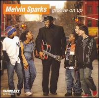 Melvin Sparks - Groove on Up lyrics