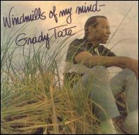 Grady Tate - Windmills of My Mind lyrics