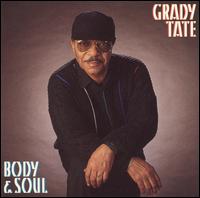 Grady Tate - Body & Soul lyrics