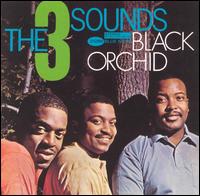 The Three Sounds - Black Orchid lyrics