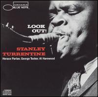 Stanley Turrentine - Look Out lyrics