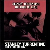 Stanley Turrentine - Look of Love lyrics