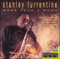 Stanley Turrentine - More than a Mood lyrics