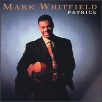 Mark Whitfield - Patrice lyrics