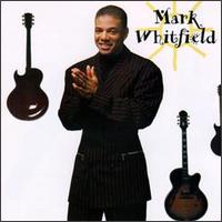 Mark Whitfield - Mark Whitfield lyrics