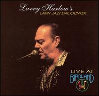 Larry Harlow - Live at Birdland lyrics