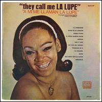 La Lupe - They Call Me La Lupe lyrics