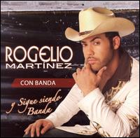 Rogelio Martnez - Con Banda [Capitol/Emi Latin] lyrics