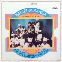 Ismael Miranda - Asi de Compone un Son lyrics