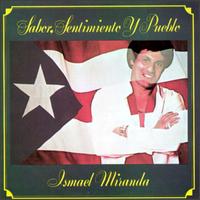 Ismael Miranda - Sabor, Sentimento Y Pueblo lyrics