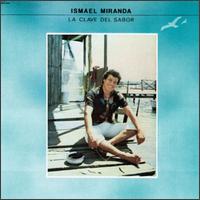 Ismael Miranda - La Clave del Sabor lyrics