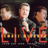 Ismael Miranda - Live from San Juan, Puerto Rico lyrics