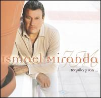 Ismael Miranda - Tequila y Ron... Tributo a Jose Alfredo Jimenez lyrics