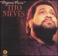 Tito Nieves - Dejame Vivir lyrics