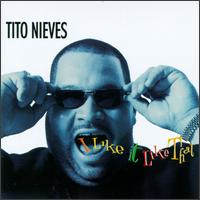 Tito Nieves - I Like It Like That lyrics