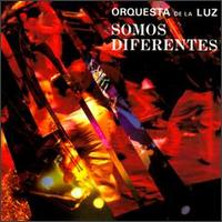 Orquesta de la Luz - Somos Deferentes lyrics