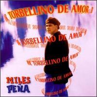 Miles Pea - Torbellino De Amor lyrics