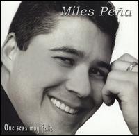 Miles Pea - Que Seas Muy Feliz lyrics