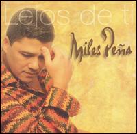 Miles Pea - Lejos de Ti [EMI] lyrics