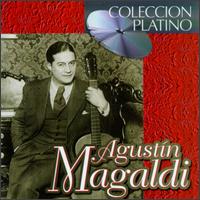 Agustin Magaldi - Platinum Collection lyrics