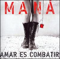 Man - Amar Es Combatir lyrics