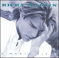 Ricky Martin - A Medio Vivir lyrics