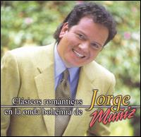 Jorge Muniz - Clasicos Romanticos en la Onda Bohemia de Jorge Muniz lyrics