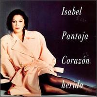 Isabel Pantoja - Corazon Herido lyrics