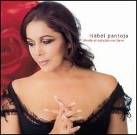 Isabel Pantoja - Donde el Corazon Me Lleve lyrics
