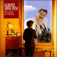 Gilberto Santa Rosa - De Cara al Viento lyrics