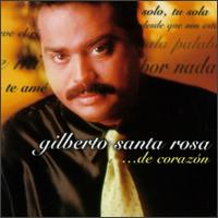 Gilberto Santa Rosa - De Coraz?n lyrics