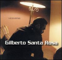 Gilberto Santa Rosa - Viceversa lyrics
