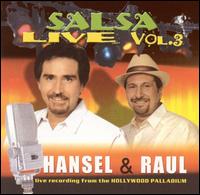 Hansel & Raul - Salsa Y Live, Vol. 3 lyrics