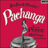Lou Perez - Bon Bon de Chocolate lyrics