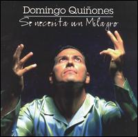 Domingo Quiones - Se Necesita un Milagro lyrics
