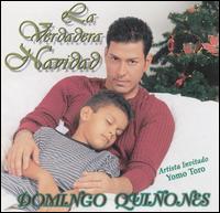 Domingo Quiones - La Verdadera Navidad lyrics