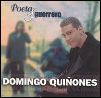 Domingo Quiones - Poeta Y Guerrero lyrics