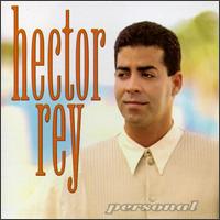 Hector Rey - Personal lyrics