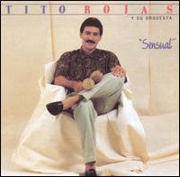 Tito Rojas - Sensual lyrics