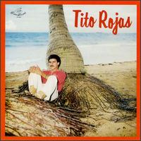 Tito Rojas - Tito Rojas lyrics