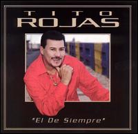Tito Rojas - El De Siempre lyrics