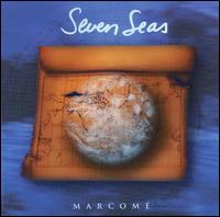 Marcome - Seven Seas lyrics