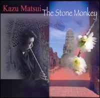 Kazu Matsui - The Stone Monkey lyrics