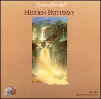 Bruce Mitchell - Hidden Pathways lyrics