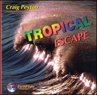 Craig Peyton - Tropical Escape lyrics