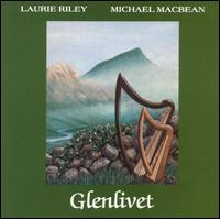 Laurie Riley - Glenlivet: Celtic Harp Music lyrics