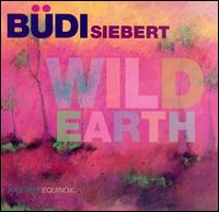 Bdi Siebert - Wild Earth lyrics