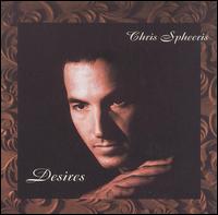 Chris Spheeris - Desires lyrics