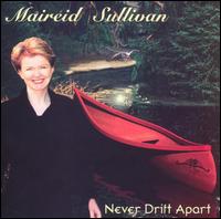 Maireid Sullivan - Never Drift Apart lyrics